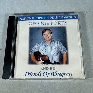 George Portz And His Friends Of Bluegrass CD National Open Fiddle Champion Album